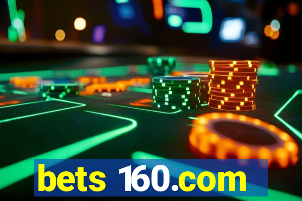 bets 160.com
